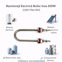Rezistenta Boiler Inox 300W 220V Filet M12 Element 8mm Tip U