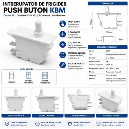 Intrerupator Usa Frigider Push Buton KBM 2A 250V AC fara Retinere